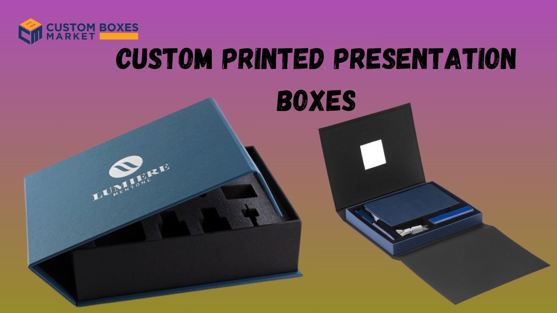 Custom Presentation Boxes For Premium Product Experiences