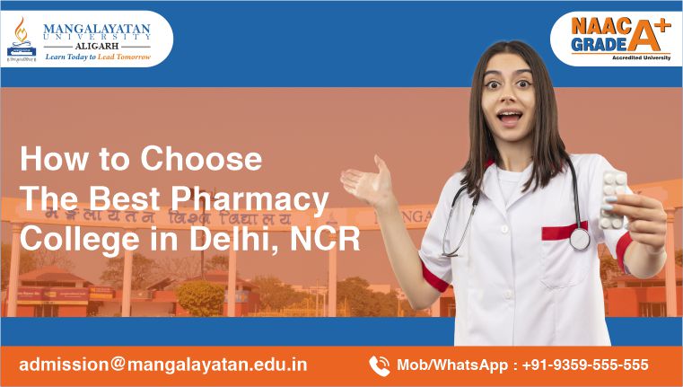 How to Choose the Best Pharmacy College in Delhi, NCR