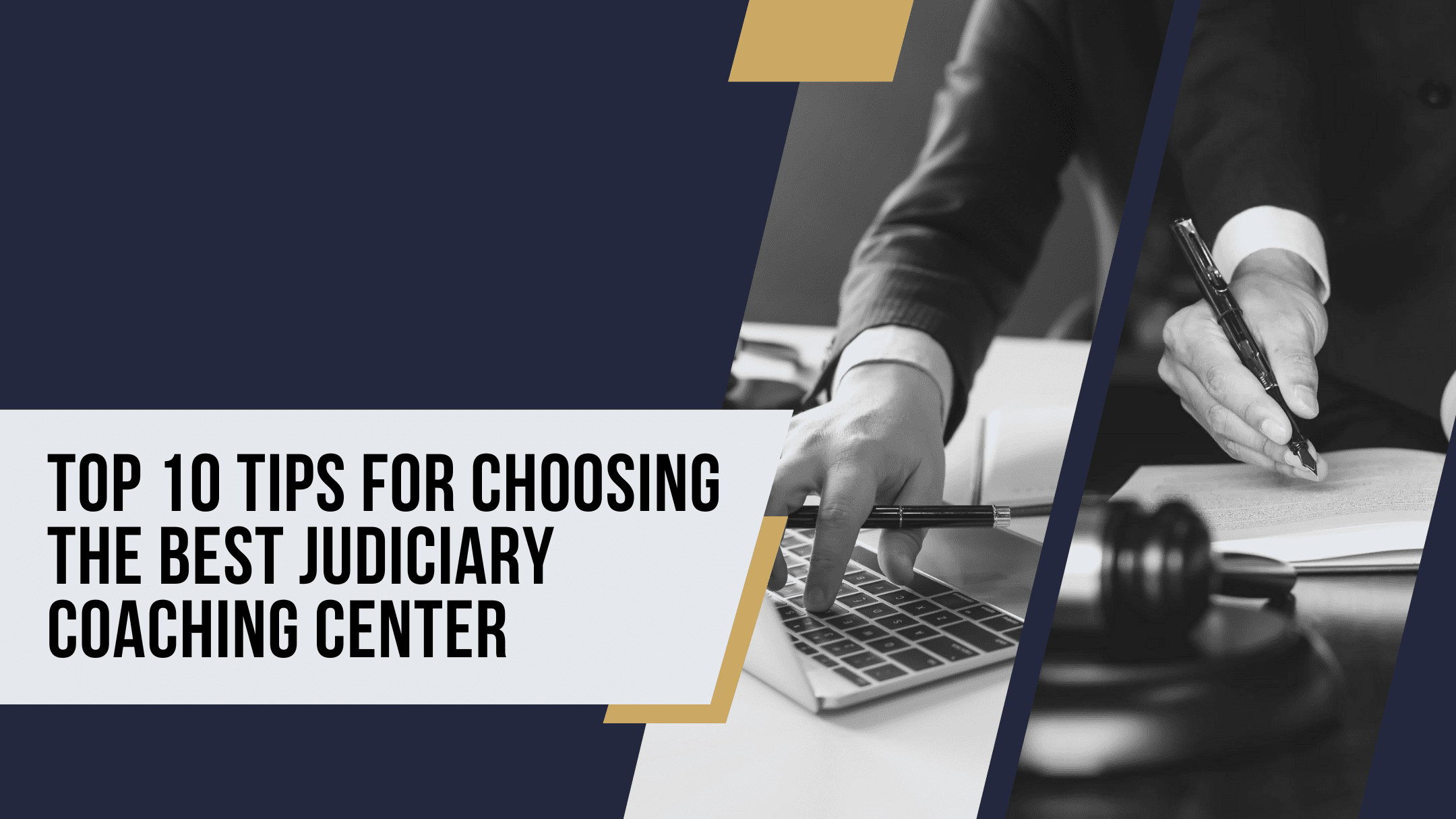Top 10 Tips for Choosing the Best Judiciary Coaching Center